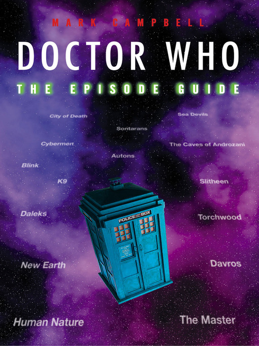 Title details for Doctor Who The Episode Guide by Mark Campbell - Available